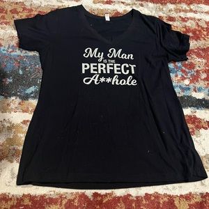 My man’s the perfect a**hole tshirt